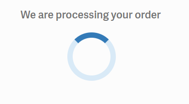 AMPWeAreProcessingYourOrder.PNG